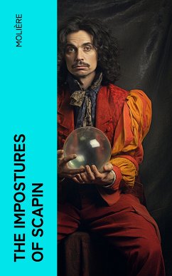 The Impostures of Scapin (eBook, ePUB) - Molière