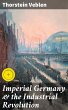 Imperial Germany & the Industrial... - Bild 1