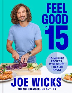 Feel Good in 15 (eBook, ePUB) - Wicks, Joe