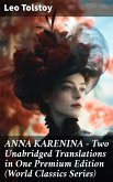 ANNA KARENINA - Two Unabridged Translations in One Premium Edition (World Classics Series) (eBook, ePUB)