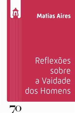 Cover Reflexões Sobre a Vaidade Dos Homens (eBook, ePUB)