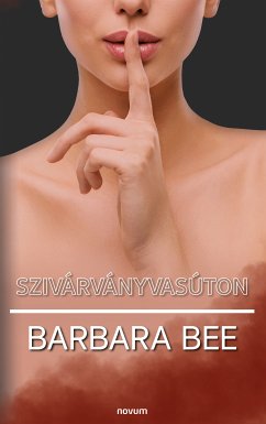 Szivárványvasúton (eBook, ePUB) - Bee, Barbara