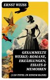 Gesammelte Werke: Romane, Erzählungen, Essays & Memoiren (120 Titel in einem Band) (eBook, ePUB)