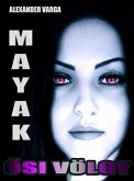 Mayak 2. - Osi völgy (eBook, ePUB)