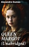 QUEEN MARGOT (Unabridged) (eBook, ePUB)