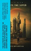 The Ultimate SF Collection: 140 Stories od Dystopias, Space Adventures & Lost Worlds (eBook, ePUB)