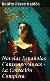 Novelas Españolas Contemporáneas - La Colección Completa (eBook, ePUB)