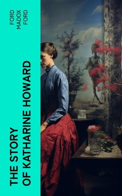 Cover The Story of Katharine Howard (eBook, ePUB)