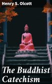 The Buddhist Catechism (eBook, ePUB)