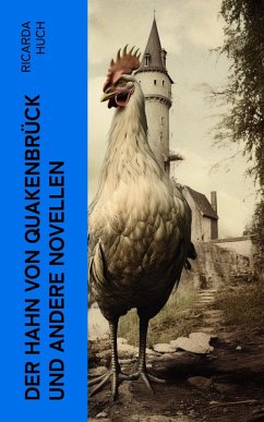 Cover Der Hahn von Quakenbrück und andere Novellen (eBook, ePUB)