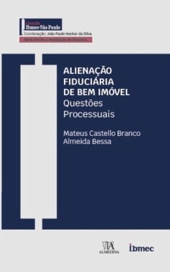 Alienação Fiduciária de Bem Imóvel (eBook, ePUB) - Bessa, Mateus Castello Branco Almeida