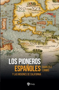 Los pioneros españoles (eBook, ePUB) - Lummis, Charles F.