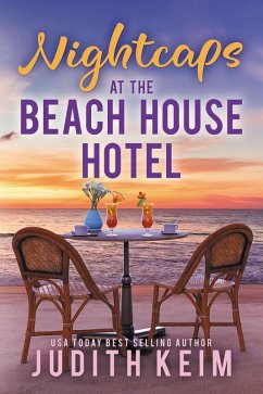Nightcaps at The Beach House Hotel (eBook, ePUB) - Keim, Judith