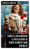 The Laughing Cavalier & The First Sir Percy (eBook, ePUB)