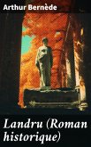 Landru (Roman historique) (eBook, ePUB)