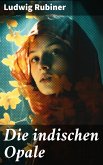 Die indischen Opale (eBook, ePUB)