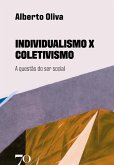 Individualismo X Coletivismo (eBook, ePUB) Individualismo X Coletivismo (eBook, ePUB)