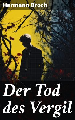 Der Tod des Vergil (eBook, ePUB) - Broch, Hermann