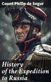 History of the Expedition to Russia (eBook, ePUB)