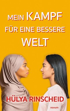 Mein Kampf für eine bessere Welt (eBook, ePUB) - Rinscheid, Hülya