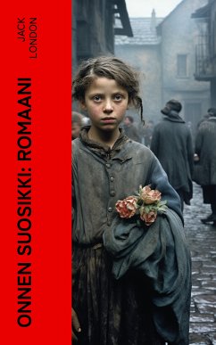 Onnen suosikki: Romaani (eBook, ePUB) - London, Jack