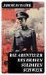 Die Abenteuer des braven Soldaten... - Bild 1