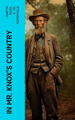 In Mr. Knox's Country (eBook, ePUB) - Ross, Martin; Somerville, E. Oe.