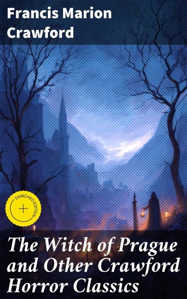 The Witch of Prague and Other Crawford Horror Classics (eBook, ePUB)