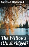 The Willows (Unabridged) (eBook, ePUB)