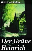 Der Grüne Heinrich (eBook, ePUB)
