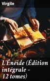L'Énéide (Édition intégrale - 12 tomes) (eBook, ePUB)