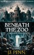 Beneath the Zoo (eBook, ePUB) - Bild 1