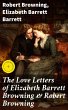 The Love Letters of Elizabeth Barrett... - Bild 1