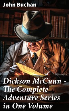 Cover Dickson McCunn - The Complete Adventure Series in One Volume (eBook, ePUB)