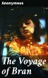 The Voyage of Bran (eBook, ePUB) - Bild 1