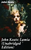 John Keats: Lamia (Unabridged Edition) (eBook, ePUB)