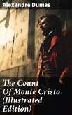 The Count Of Monte Cristo (Illustrated Edition) (eBook, ePUB)