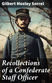 Recollections of a Confederate Staff Officer (eBook, ePUB)