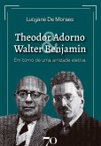 Theodor Adorno & Walter Benjamin (eBook, ePUB)