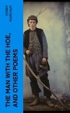 The Man with the Hoe, and Other Poems (eBook, ePUB)