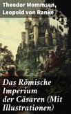 Das Römische Imperium der Cäsaren (Mit Illustrationen) (eBook, ePUB)