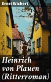 Heinrich von Plauen (Ritterroman) (eBook, ePUB)