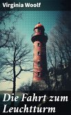 Die Fahrt zum Leuchtturm (eBook, ePUB)