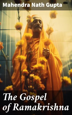 The Gospel of Ramakrishna (eBook, ePUB) - Gupta, Mahendra Nath