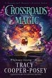 Crossroads Magic (Witchtown Crossing,... - Bild 1