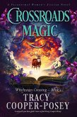 Crossroads Magic (Witchtown Crossing, #1) (eBook, ePUB)