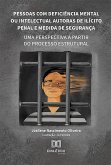 Pessoas com deficiência mental ou intelectual autoras de ilícito penal e medida de segurança (eBook, ePUB)