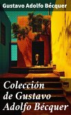 Colección de Gustavo Adolfo Bécquer (eBook, ePUB)