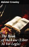 The Book of the Law (Liber Al Vel Legis) (eBook, ePUB)