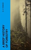 A Brief History of Forestry (eBook, ePUB)